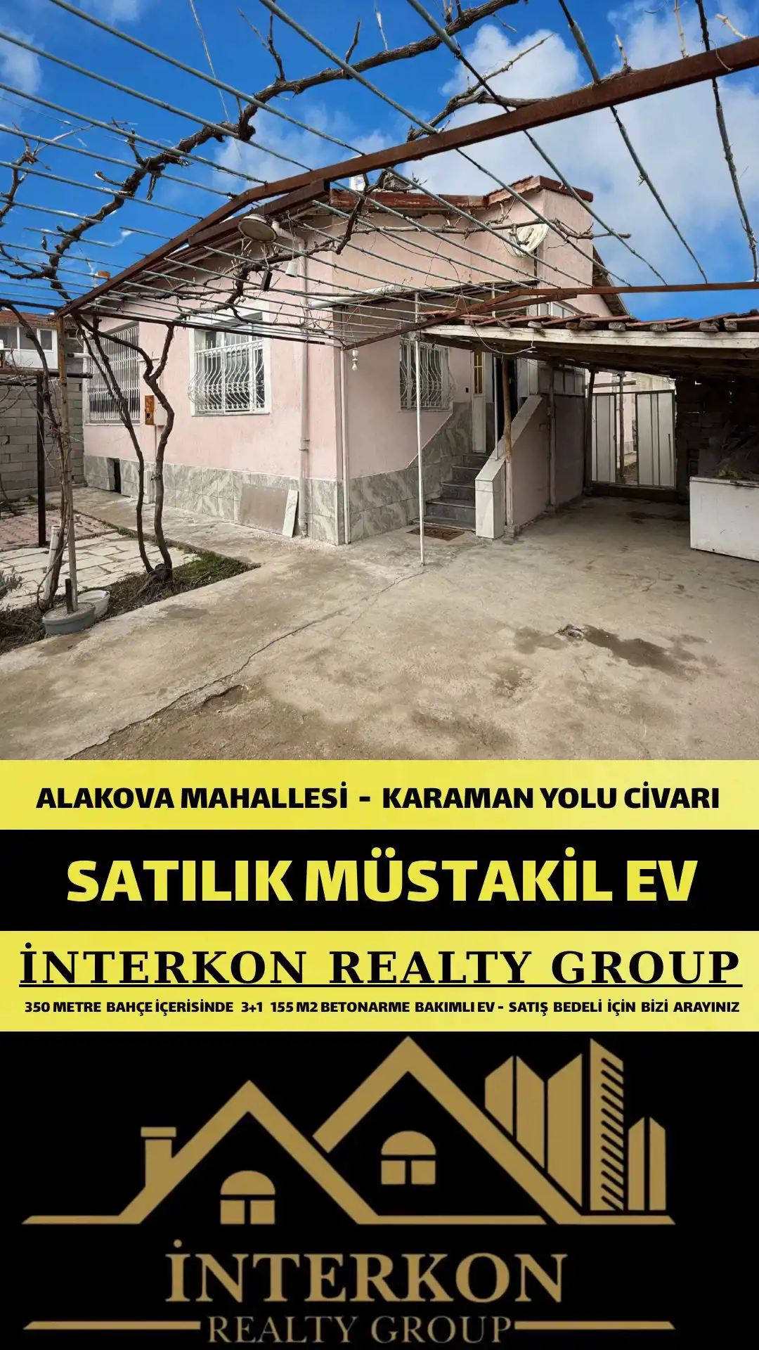 KONYA MERAM MERAM ALAKOVA’DA MÜSTAKİL BAHÇELİ 3+1 – YATIRIMLIK FIRSAT EV!