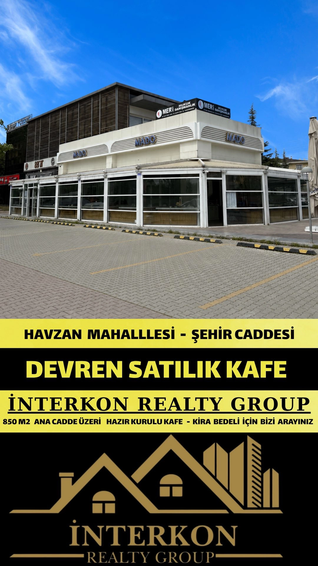 MERAM HAVZAN MAHALLESİ DEVREN SATILIK KAFE