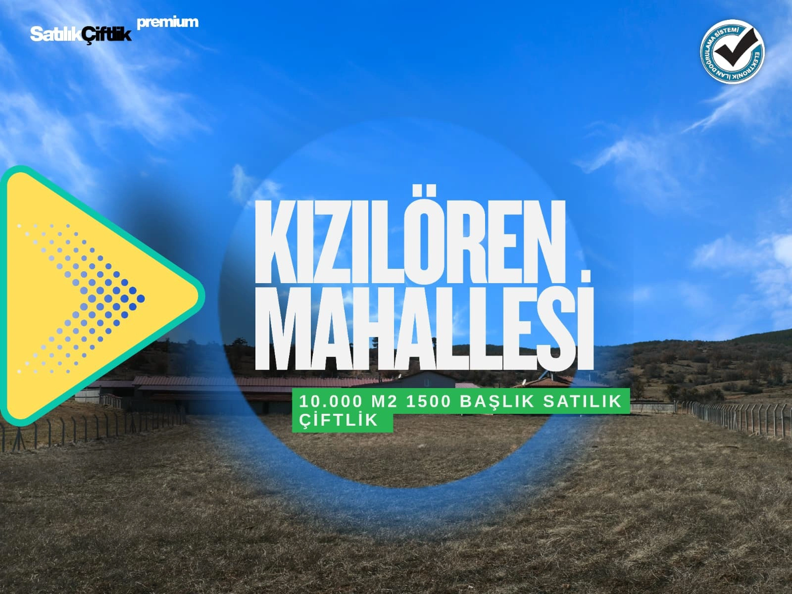 KIZILÖREN MAHALLESİ 10.000 M2 SATILIK ÇİFTLİK!