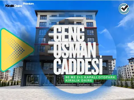 Genç Osman Caddesi Sıfır 2+1 Daire!!!