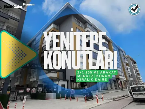 Konya Karatay Esbey Yenitepe Plaza Konutları’nda 2+1 Kiralık Daire!